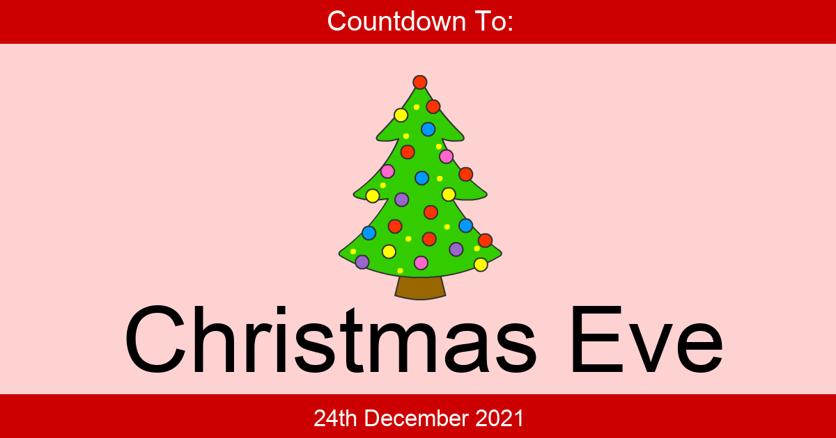 Countdown To Christmas Eve Days Until Christmas Eve