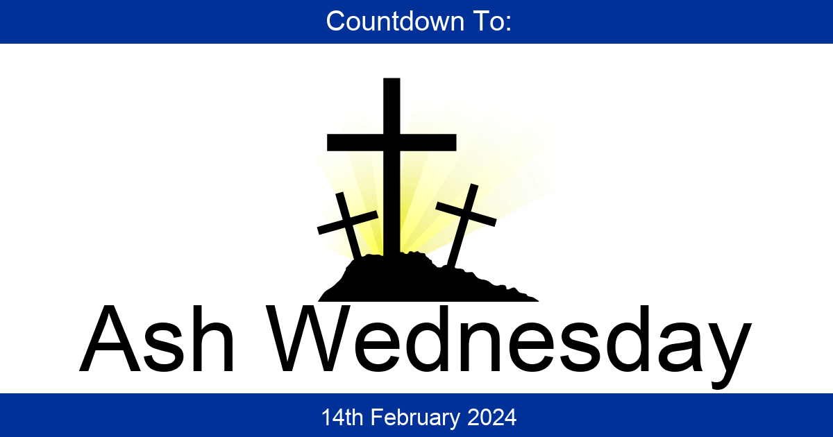 Countdown To Ash Wednesday Days Until Ash Wednesday