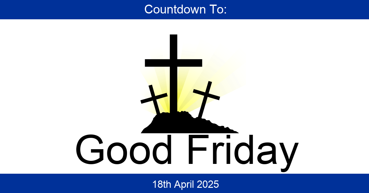 Countdown To Good Friday  Days Until Good Friday