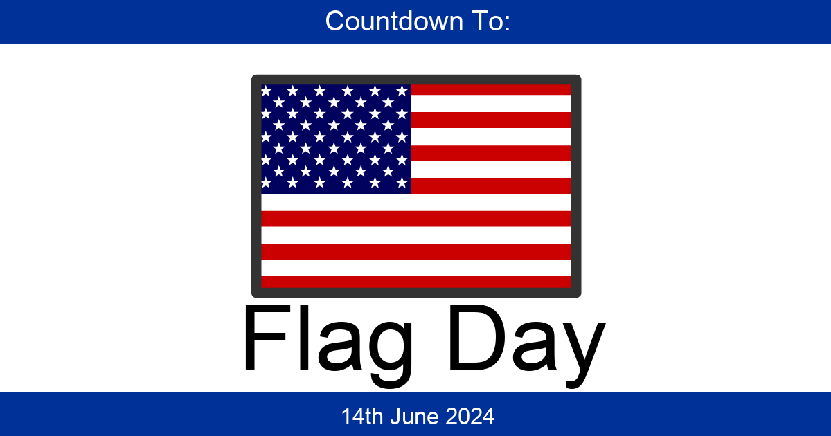 Countdown To Flag Day Days Until Flag Day