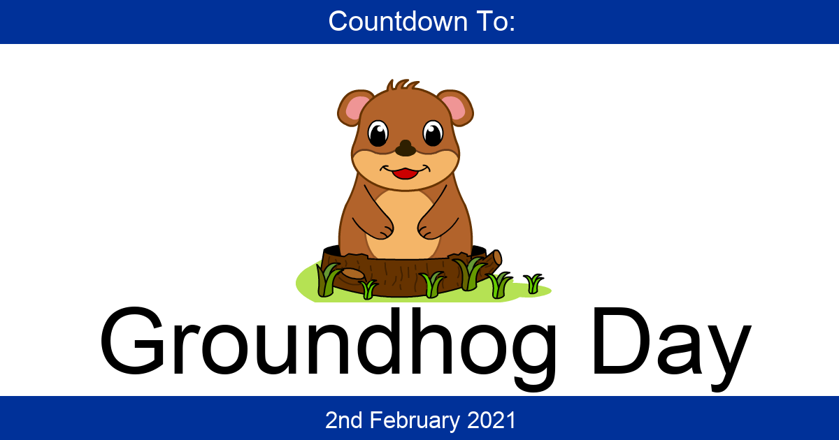 Countdown To Groundhog Day | Days Until Groundhog Day