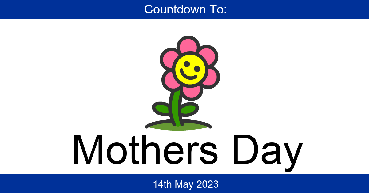 Countdown To Mothers Day Days Until Mothers Day
