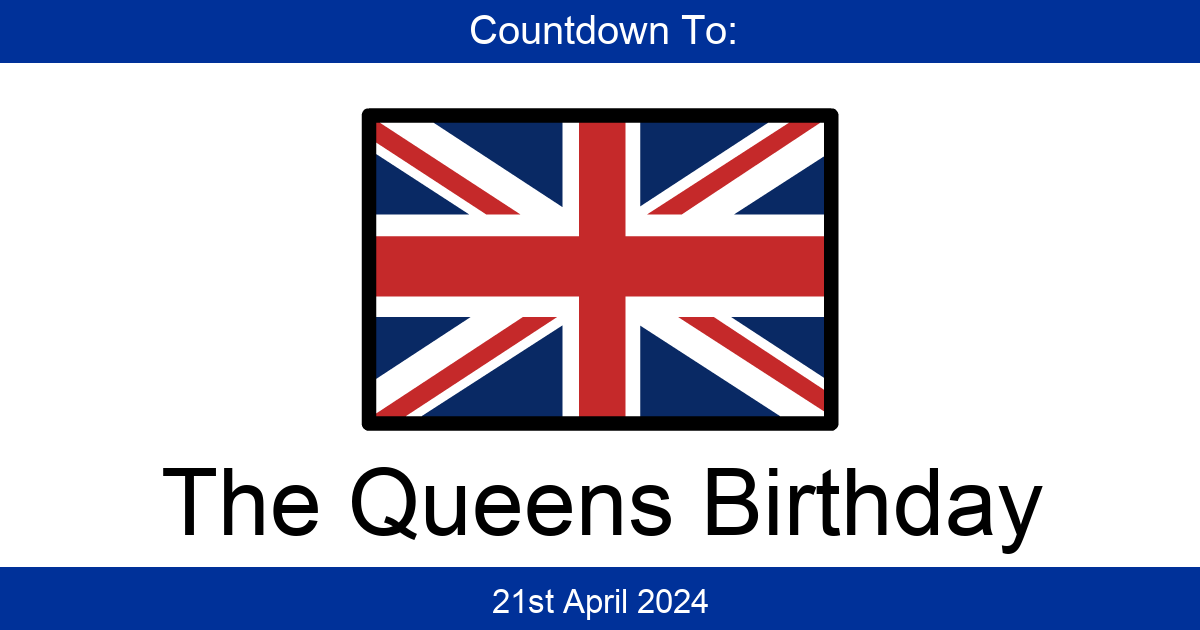 Countdown To The Queens Birthday Days Until The Queens Birthday