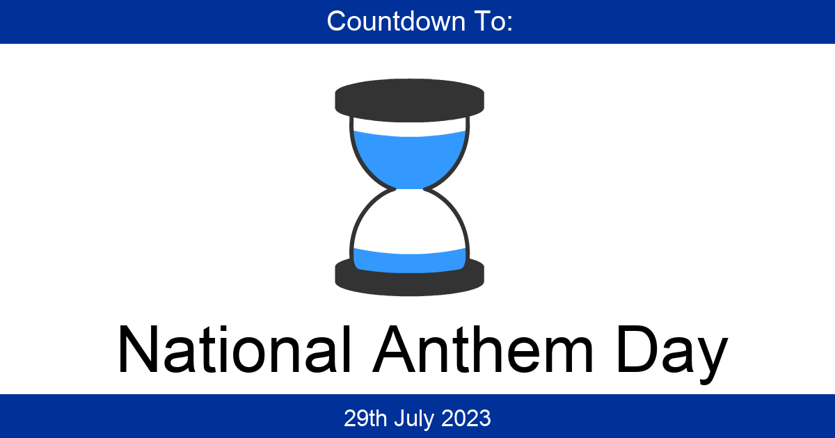 Countdown To National Anthem Day Days Until National Anthem Day