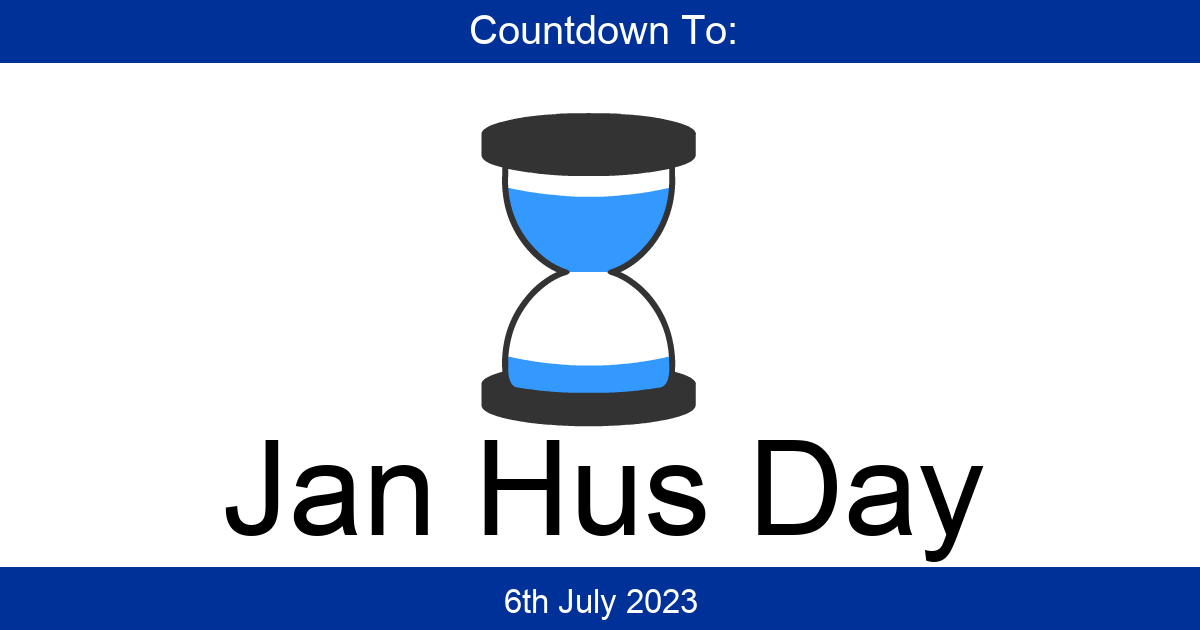 Countdown To Jan Hus Day Days Until Jan Hus Day