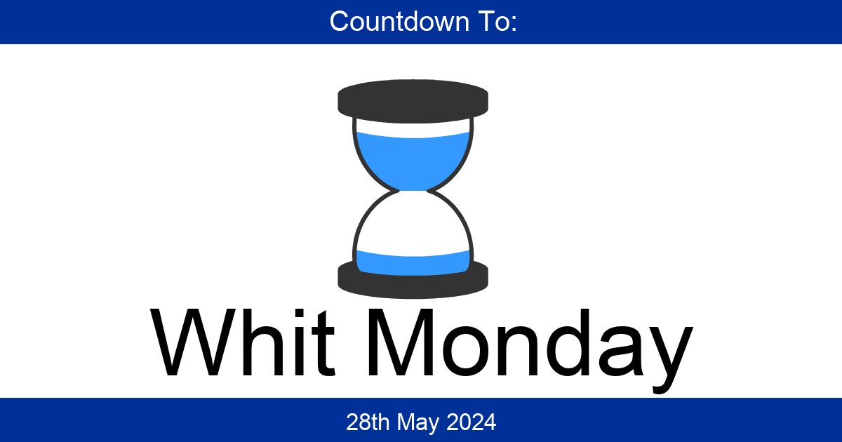 Countdown To Whit Monday Days Until Whit Monday