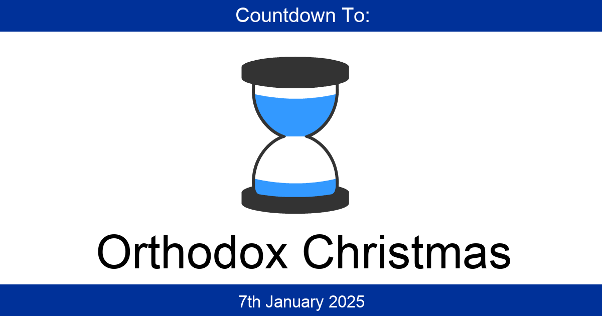 Countdown To Orthodox Christmas Days Until Orthodox Christmas